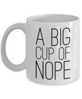 Big Cup of Nope
